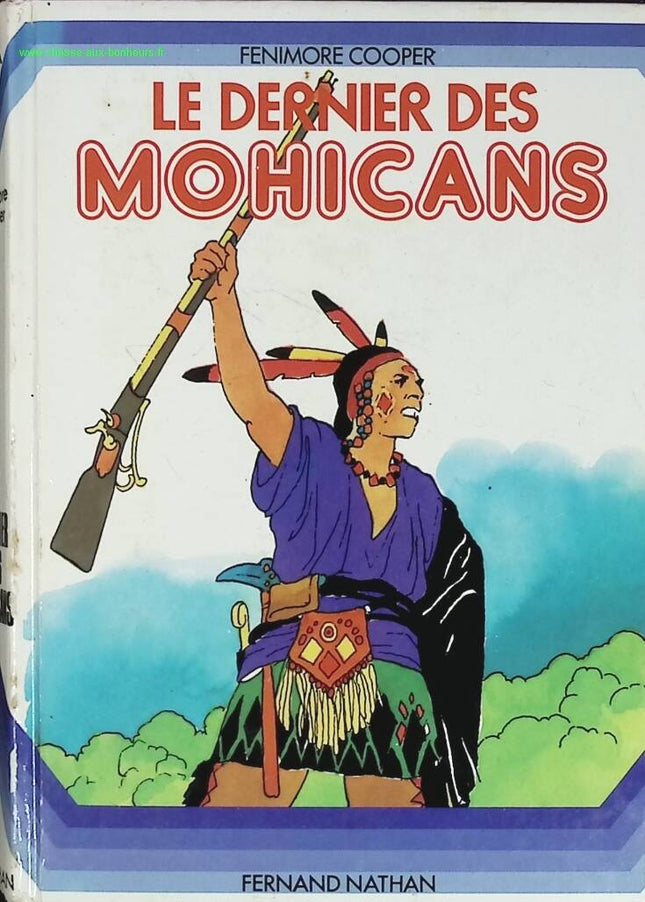 Le dernier des mohicans - Fenimore Cooper - livre