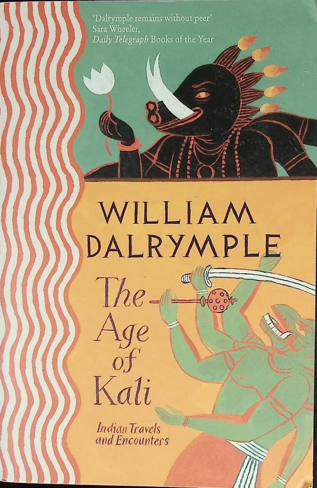 The age of Kali - William Dalrymple - 1999 - book - English