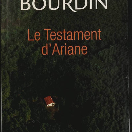 Le Testament d’Ariane – Françoise Bourdin roman contemporain secrets de famille héritage émotions occasion - livre
