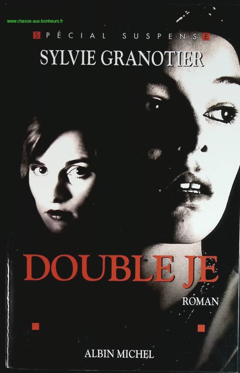 Double je - Sylvie Granotier - livre