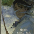 Monet Un Oeil... Mais, Bon Dieu, Quel Oeil! - Sylvie Patin - livre