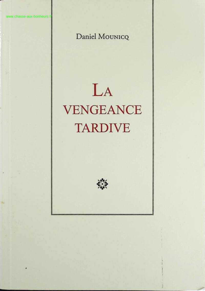 Late Revenge - Daniel Mounicq - Book