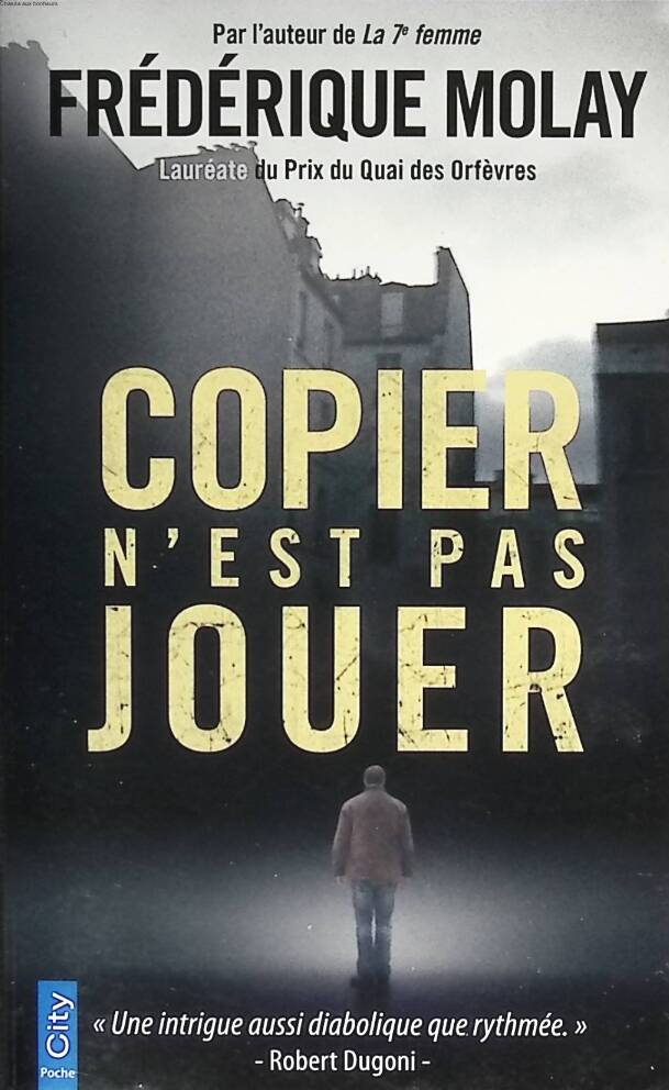 Copier n'est pas jouer - Frédérique Molay - 2017 - livre