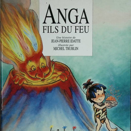 Anga Son of Fire - Jean Pierre, Idatte - 1997 - book
