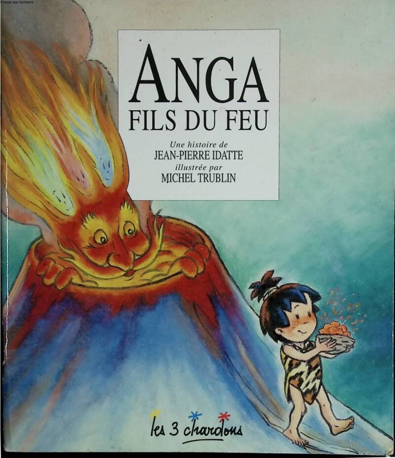 Anga Son of Fire - Jean Pierre, Idatte - 1997 - book