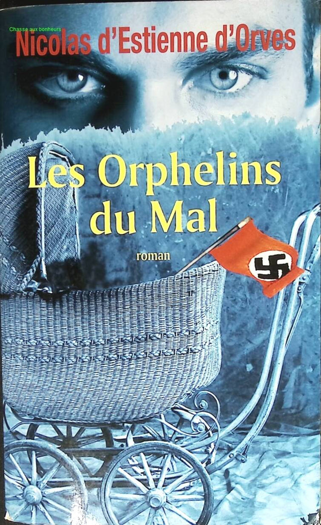 Waisen des Bösen - Nicolas D'Estienne D'Orve - Buch