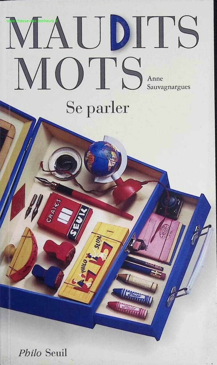 Maudits Mots. Se parler - Anne Sauvagnargues - Livre