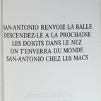San-Antonio gibt den Ball zurück. Bring ihn das nächste Mal zu Fall. Finger in die Nase. Wir schicken euch Leute. San-Antonio bei den Zuhältern – San-Antonio – Buch