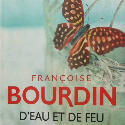 Von Wasser und Feuer - Band 1 - Françoise Bourdin - Buch