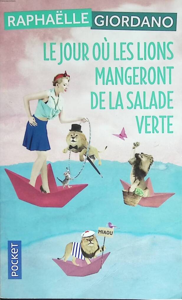 Der Tag, an dem Löwen grünen Salat essen - Raphaëlle Giordano - 2021 - Buch
