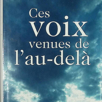 These Voices from Beyond - Jean Riotte - 2002 - book