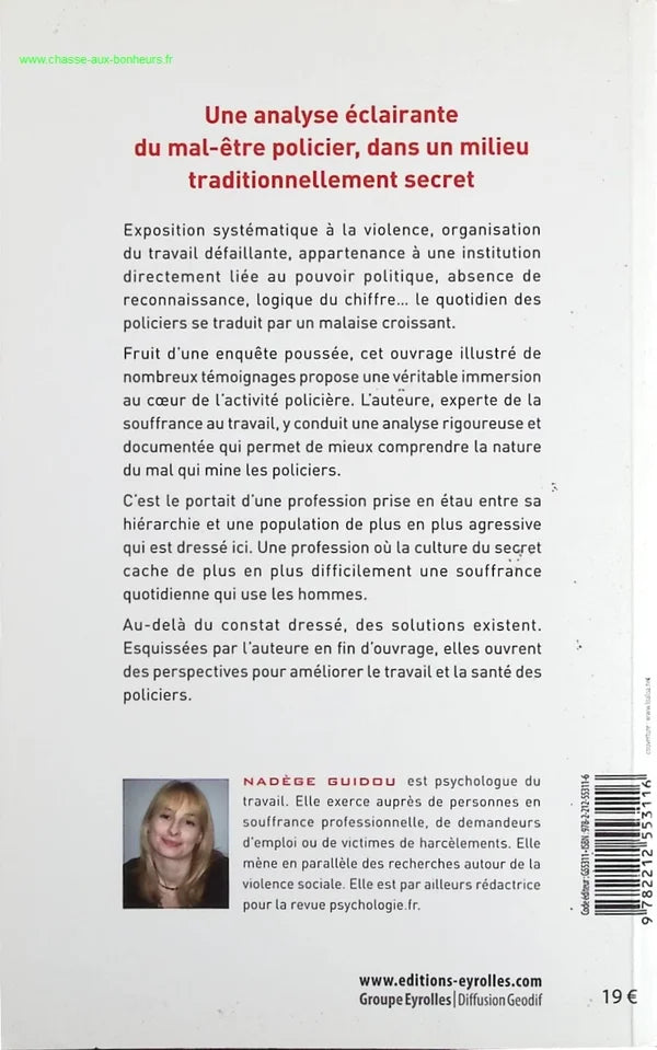 Discomfort in the police. Loss of identity, daily violence, the politics of numbers - A profession on the verge of explosion. - Nadège Guidou - Book