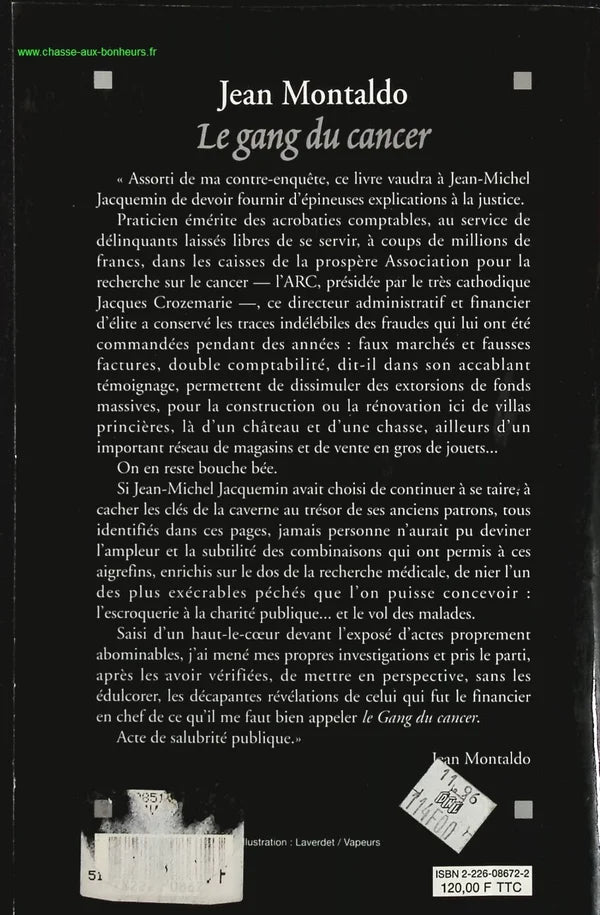 The Cancer Gang - Jean-Michel Jacquemin File, the Accusing Witness - Jean Montaldo - Book