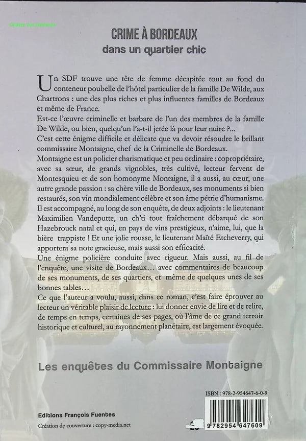 CRIME A BORDEAUX dans un quartier chic - Fuentes Francois - livre