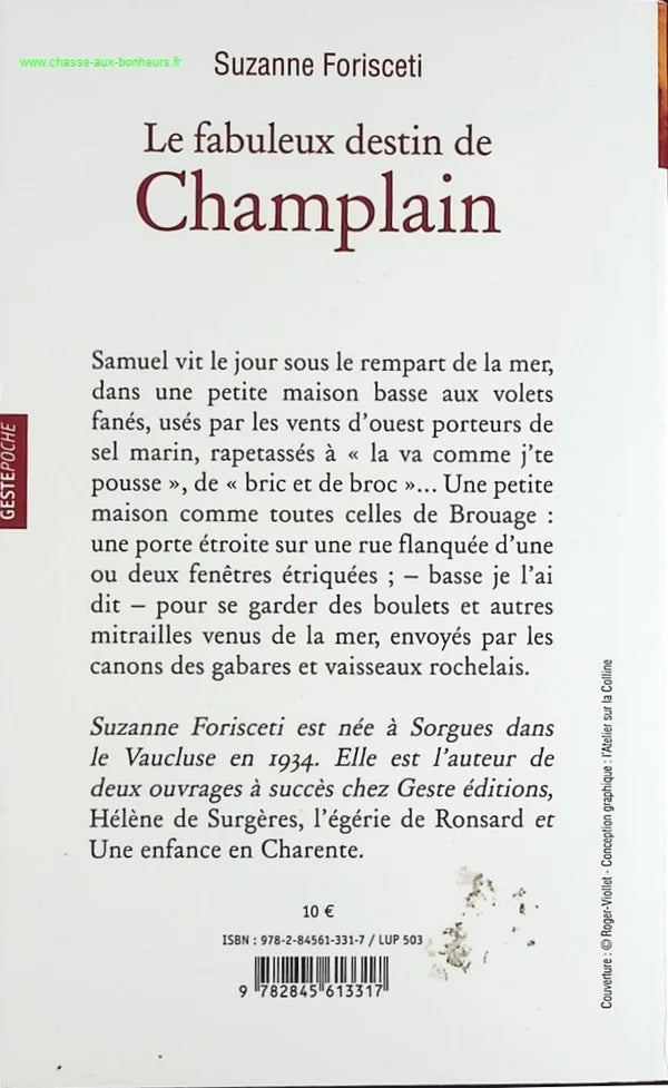 The fabulous destiny of Champlain - From Brouage to Quebec - Suzanne Forisceti - book