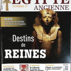 Destins de reines - Egypte ancienne - n° 17 - revue magazine