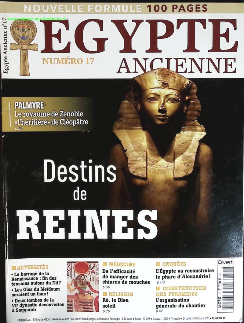Destins de reines - Egypte ancienne - n° 17 - revue magazine