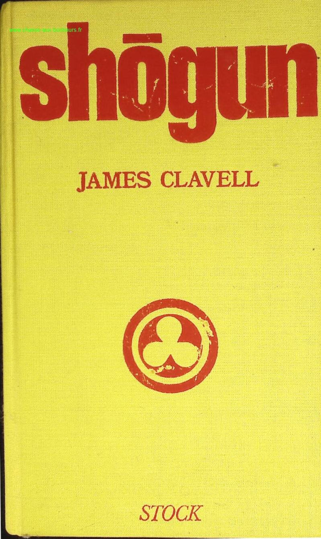 SHOGUN le roman des samouraïs - James Clavell - livre
