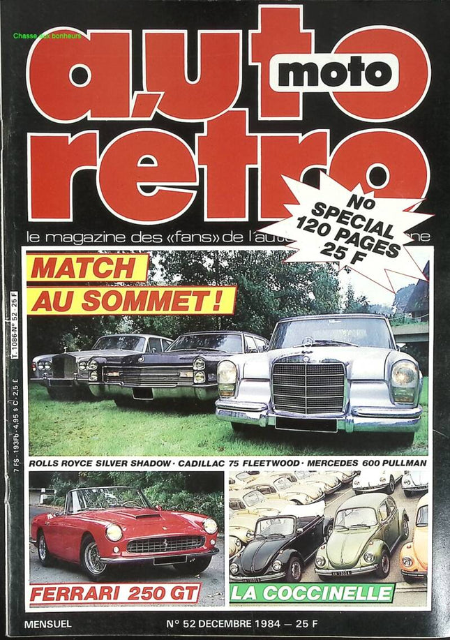 Ferrari 250 GT Coccinelle - Auto moto rétro - n° 52 - 1984 - revue magazine - voiture