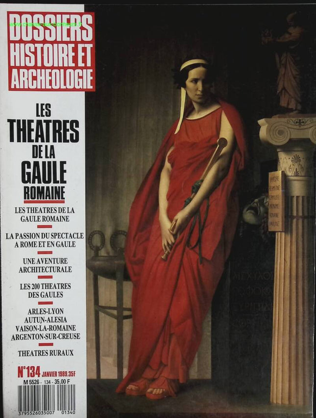 Les théâtres de la gaule romaine - Dossiers histoire et archéologie - n° 134 - revue magazine