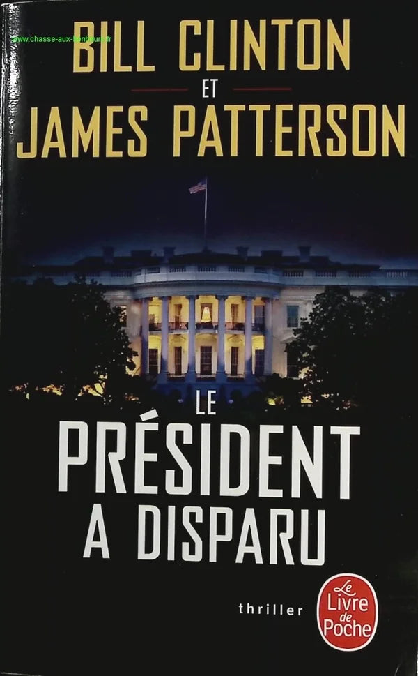 The President Has Vanished - Bill Clinton, James Patterson - book