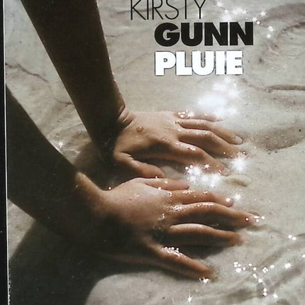 Pluie - Kirsty Gunn - livre