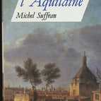 Histoire de l'Aquitaine - Michel Suffran - livre