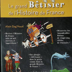 The Great Bloopers of French History - Alain Dag'Naud - 2012 - book