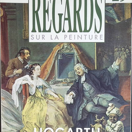 Hogarth - Regards sur la peinture - n° 23 - revue magazine