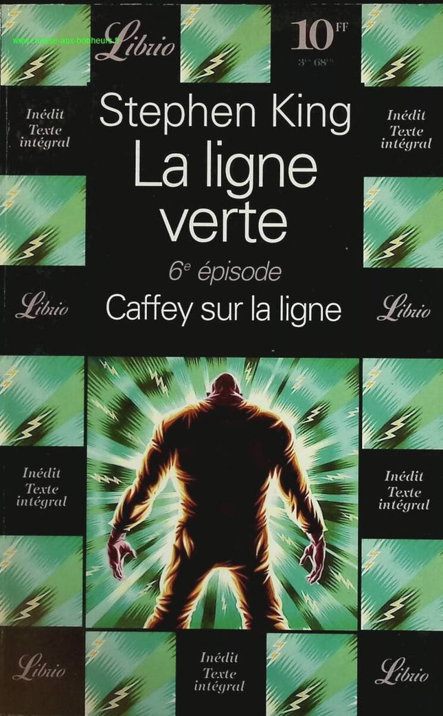 La Ligne verte, tome 6 - Caffey sur la ligne - Stephen King - livre