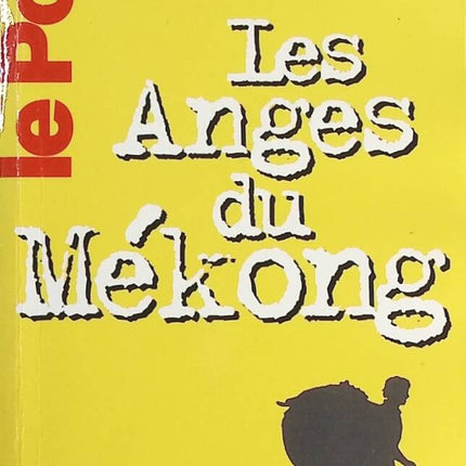 Le Polar du Routard - Les Anges du Mékong - Patrick Mercado - livre