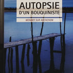 Autopsie d'un bouquiniste - François Darnaudet - livre