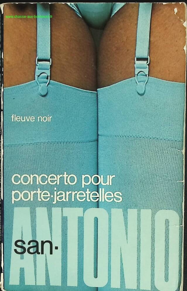 Concerto pour porte jarretelles - San Antonio - livre