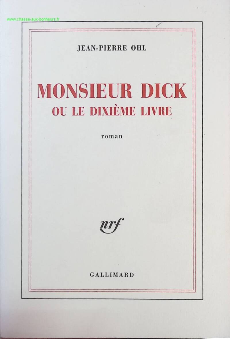 Mr. Dick or the Tenth Book - Jean-Pierre Ohl - Book