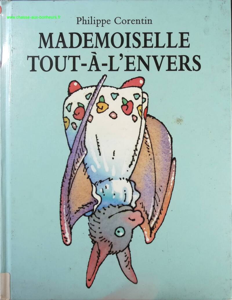 Miss Upside Down - Philippe Corentin - Book