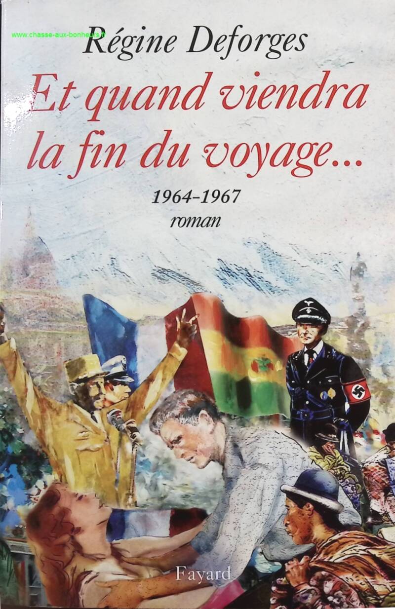 The Blue Bicycle - Volume 10 - And When the End of the Journey Comes - 1964-1967 - Régine Deforges - Book