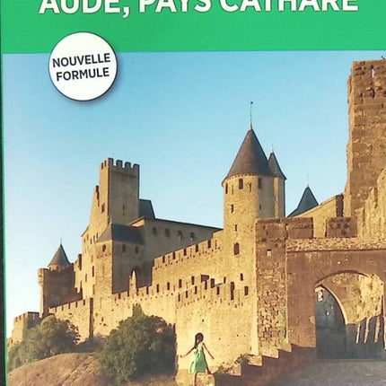 Guide Vert Roussillon Aude Pays Cathare - Michelin - 2017 - livre