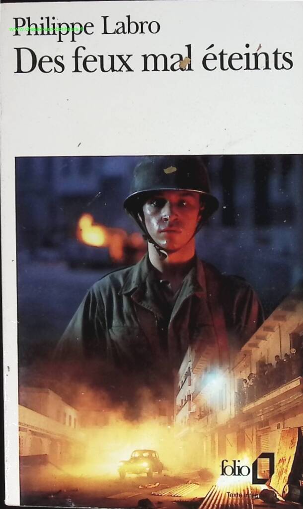 Des feux mal éteints - Philippe Labro - livre