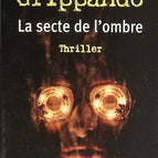 The Shadow Sect - James Grippando - book