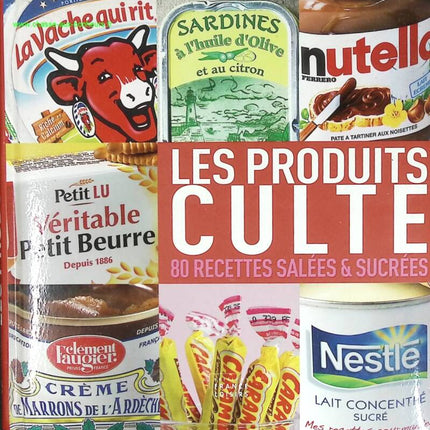 Cult Products - 80 Sweet and Savory Recipes - Book