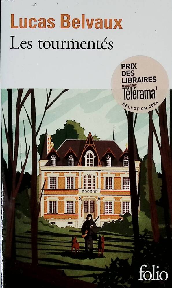 Les tourmentés - Lucas Belvaux - 2024 - livre