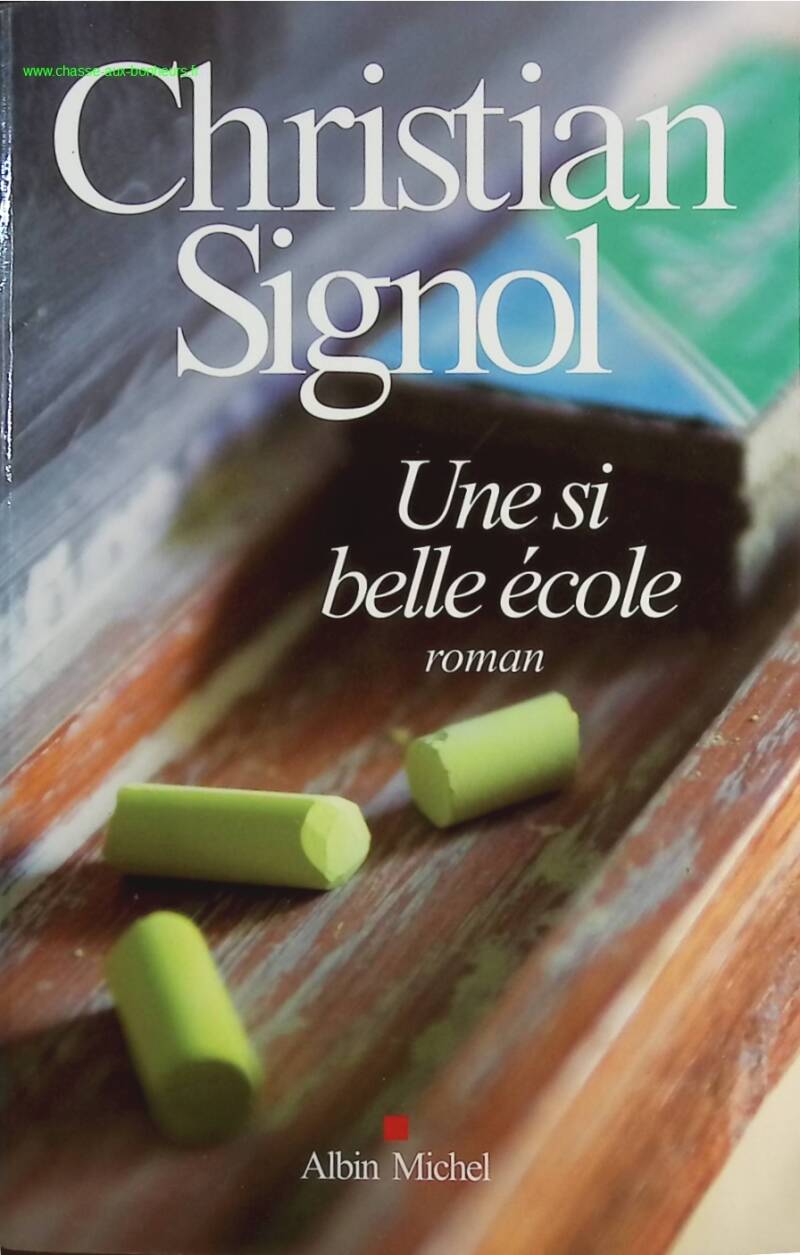 Such a beautiful school - Christian Signol - book