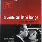 La vérité sur bébé Donge - Jean Gabin - Danielle Darrieux DVD drame