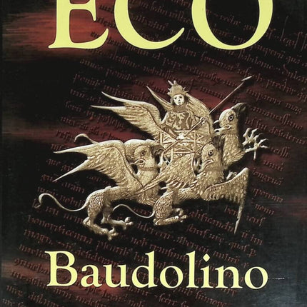 Baudolino – Umberto Eco – roman historique médiéval, aventure philosophique et fresque érudite - livre