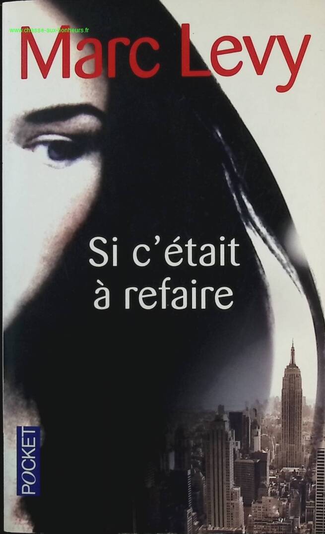 If I had to do it again - Marc Levy - book