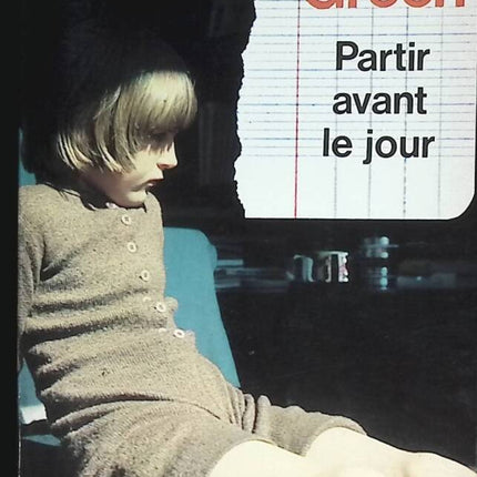 Partir avant le jour - Julien Green - 1973 - livre