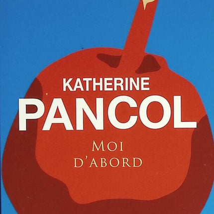 Me First - Katherine Pancol - 2012 - Buch