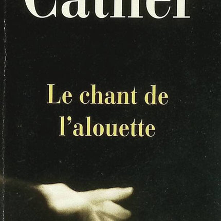 Le Chant De L'alouette - Cather willa - 2008 - livre