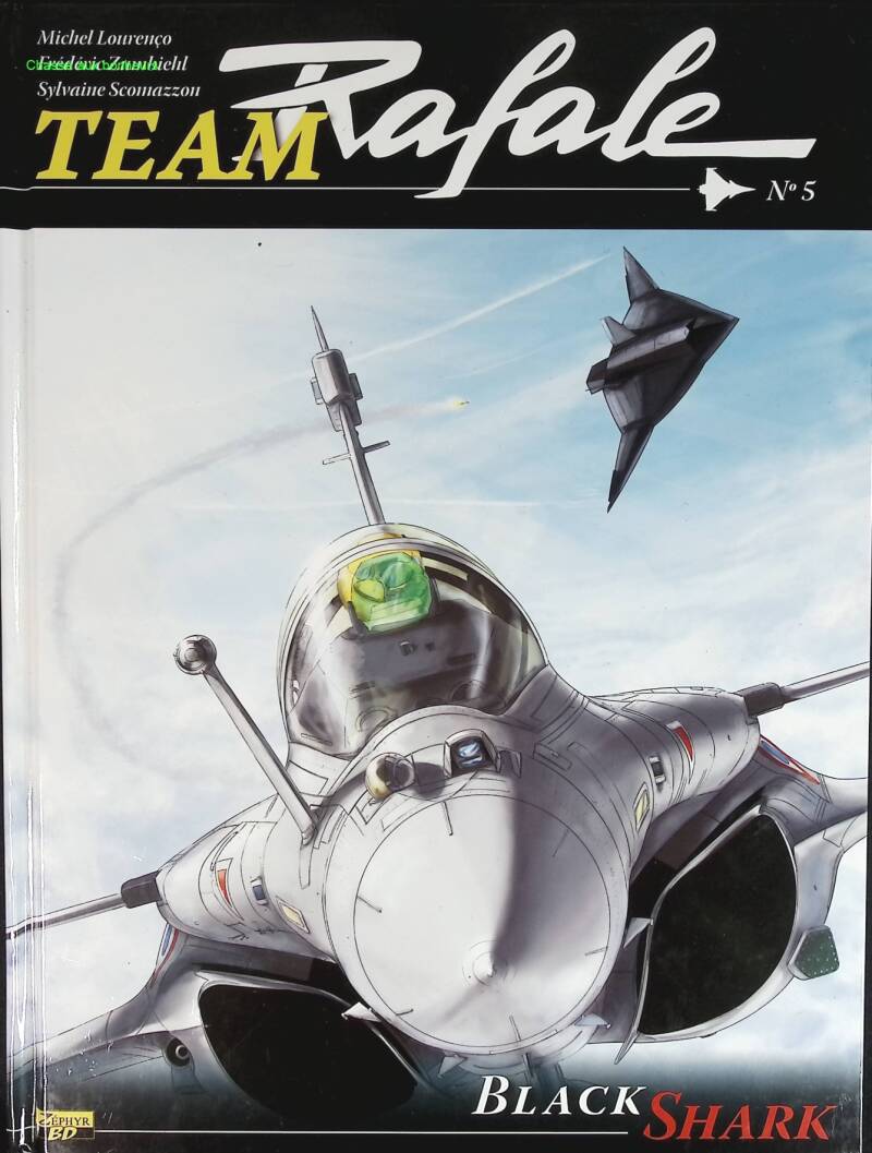 Team Rafale - Band 5 - Black Shark - Frédéric Zumbiehl Lourenco Michel - 2012 - Comic