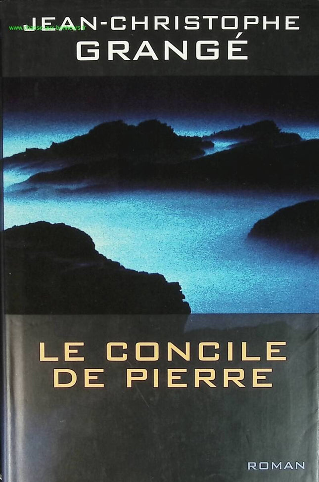 Le concile de pierre - Grange Jean-Christophe - livre